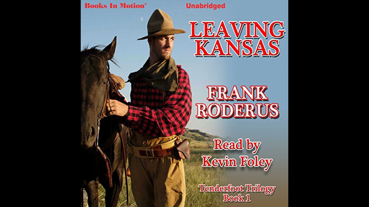 Leaving Kansas Audiobook by Frank Roderus