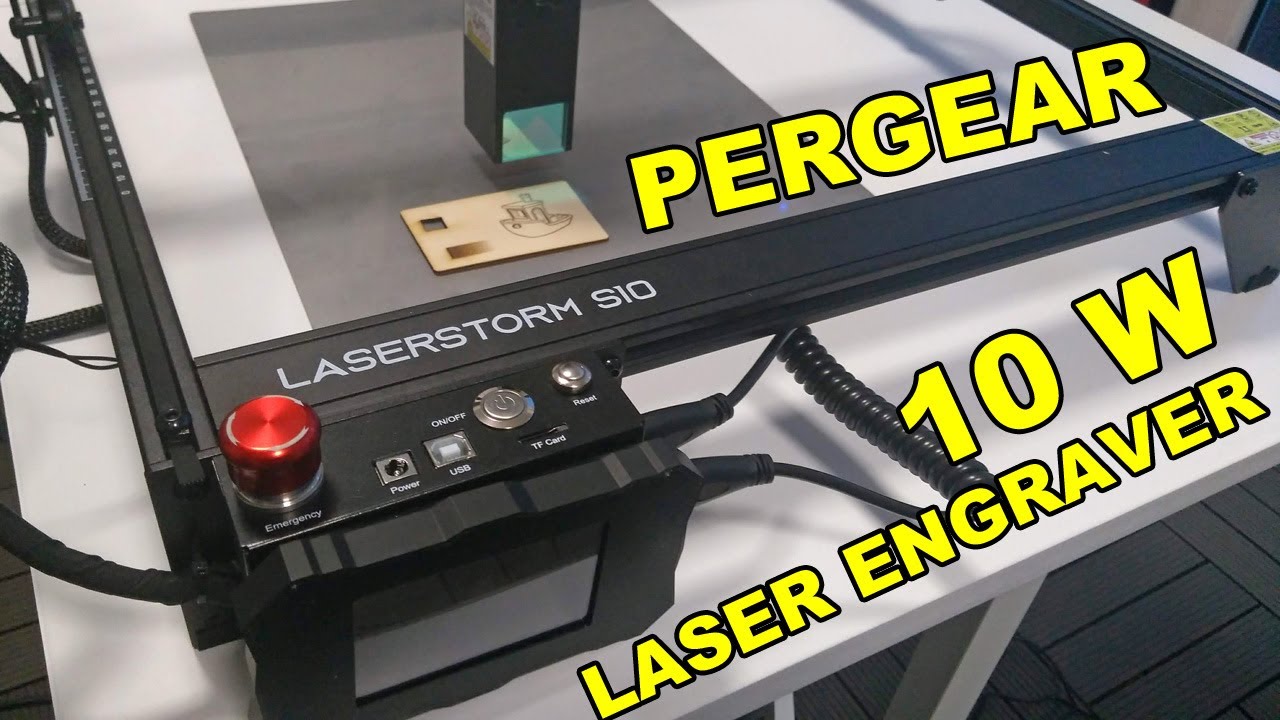 Pergear LaserStorm S10 10W laser engraver - unboxing, review 