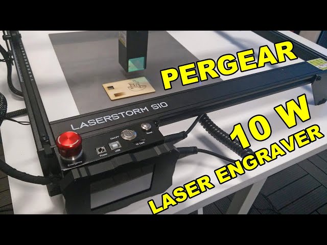Pergear LaserStorm S10 10W laser engraver - unboxing, review Pergear LaserStorm S10 10W laser engraver - unboxing, review
