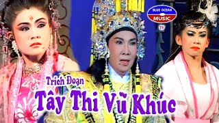 Vũ Linh Trinh Trinh Bình Tinh | Tây Thi Vũ Khúc | Trích Đoạn