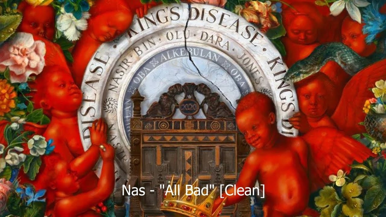 Nas - "All Bad" [Clean] (feat. Anderson .Paak)