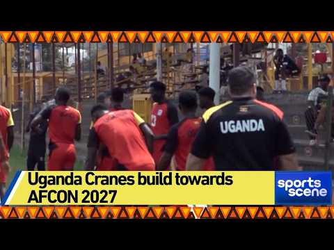 Uganda Cranes build towards AFCON 2027