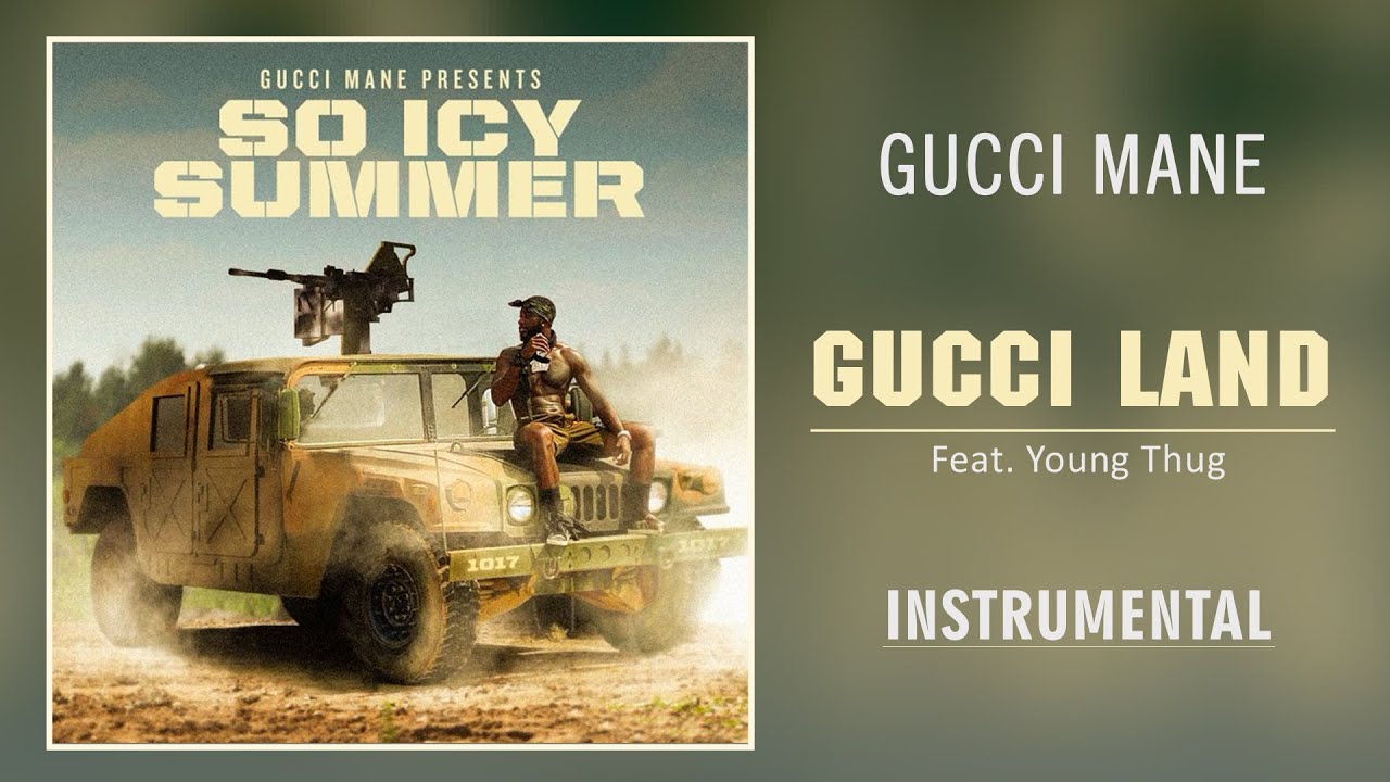 Gucci Mane - Gucci Land (feat. Young Thug) Instrumental