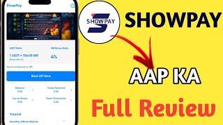 Showpay App Ka Full Review | Showpay App Real Or Face | Showpay App Me Withdrawal Kaise Kare Showpay