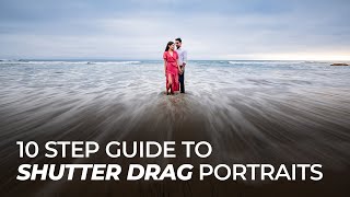 10 Step Guide to Shutter Drag Portraits | Master Your Craft