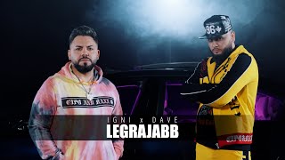 Igni Ft. Dave - Legrajabb