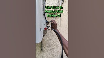 Gas Store In Split AC Outdoor Unit For AC Uninstall, Split AC Pump Down #daikinac #acrepair