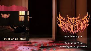 Deal or No Deal by Cape Fear Butcher - New Downtempo Deathcore Song (Official Visualizer) [2023]