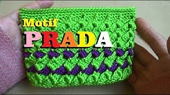 CROCHET || Tutorial Merajut Motif Prada - Durasi: 27.04. 
