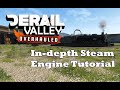 [Derail Valley Overhauled] In-depth Steam Engine Tutorial