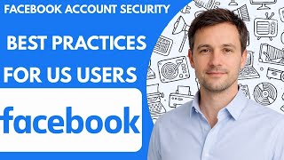 Facebook account security best practices for US users 2026 screenshot 2