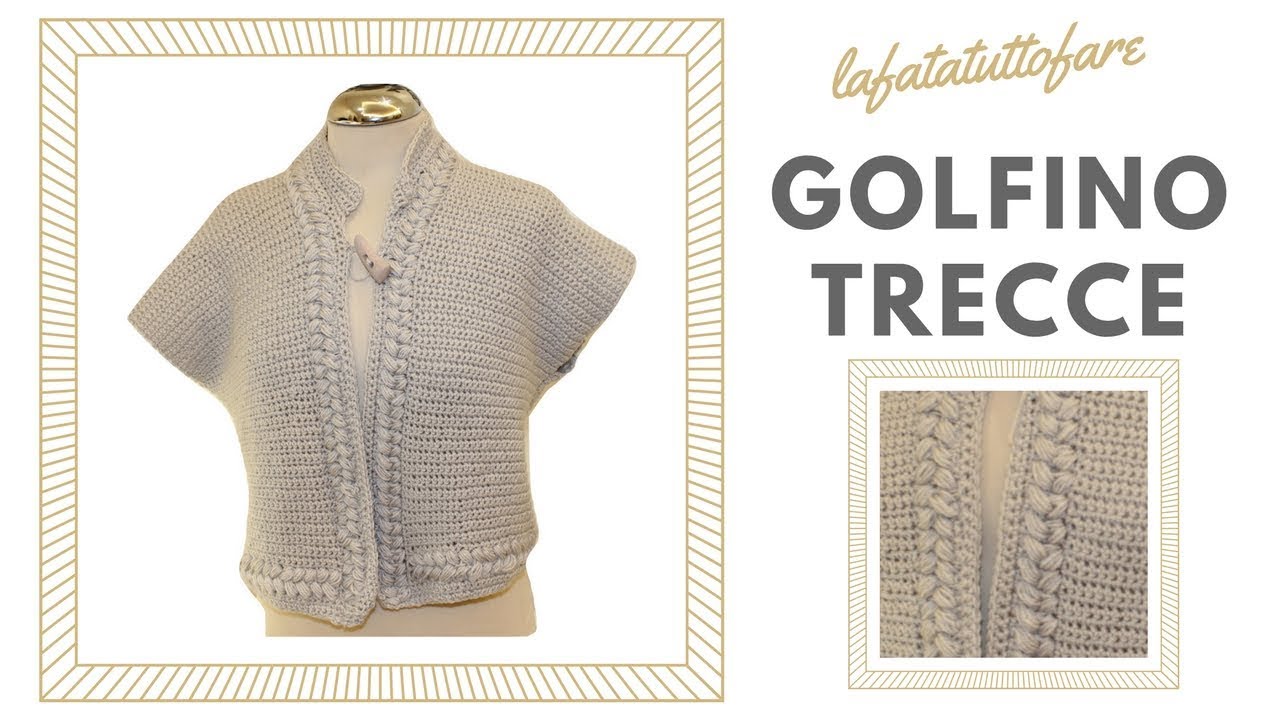 TUTORIAL: golfino con trecce a punto puff***lafatatuttofare***