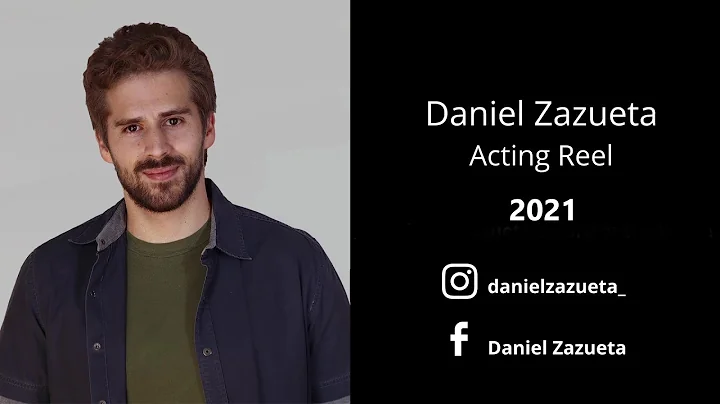 Daniel Zazueta   Acting reel 2021