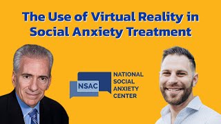 The Use of Virtual Reality in Social Anxiety Treatment by National Social Anxiety Center 449 views 11 months ago 55 minutes