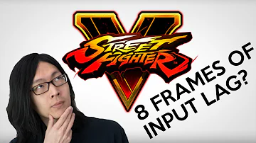 Does SFV still have 8 frames of lag?