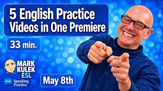 5 English Videos with Mark Kulek ESL (33 min)