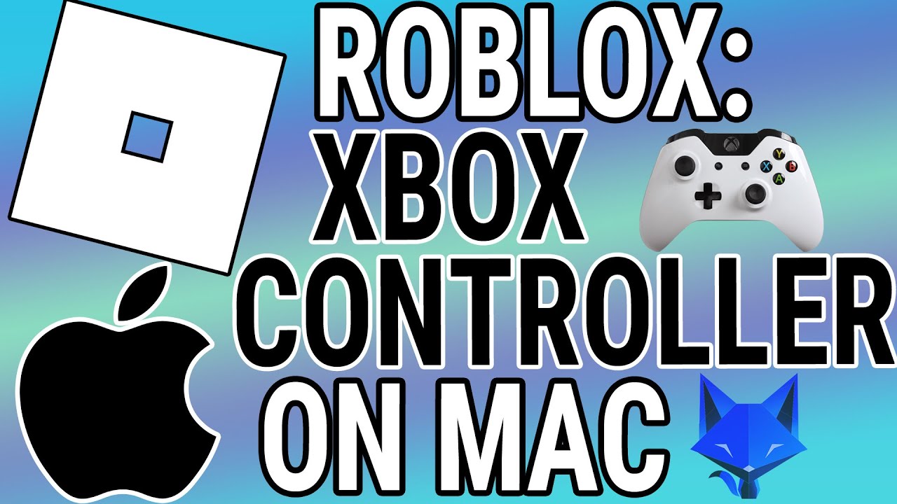 TUTORIAL] How To Play Roblox With Your Xbox Controller on your PC