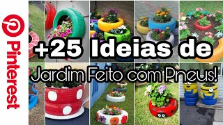 Diy 25 Ideias De Jardim Feito Com Pneus Camila Fonseca