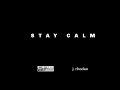 Stay Calm Dre Murray And J Rhodan mp3