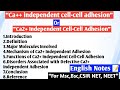Ca2+ Independent cell - cell adhesion | Major molecule involved | mechanism | Functions | Disorders