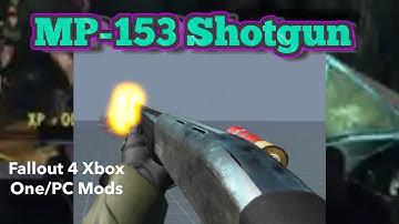 MP-153 Shotgun (Undyne777/War Daddy) Fallout 4 Xbox One/PC Mods
