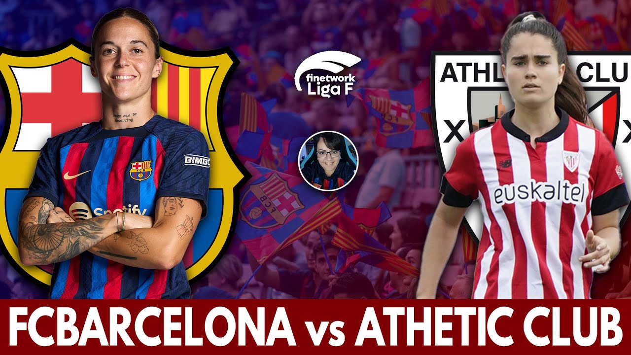 🔥 [En Directo] FC Barcelona - Athletic Club | Jornada 29 de la Liga ...