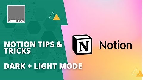 Notion Tips + Tricks - Dark mode