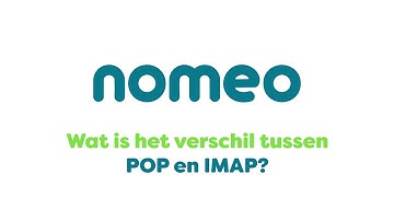 Wat is het verschil tussen POP en IMAP? - Nomeo