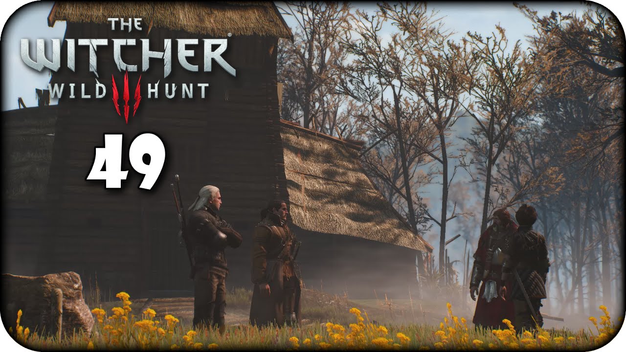 Witcher 3 Rückkehr In Den Buckelsumpf Witcher 3 [049] - Rückkehr in den Buckelsumpf ★ Let's Play The Witcher
