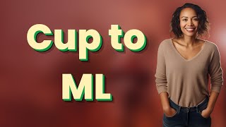 How Many Milliliters Are in One Cup of Liquid Detergent?