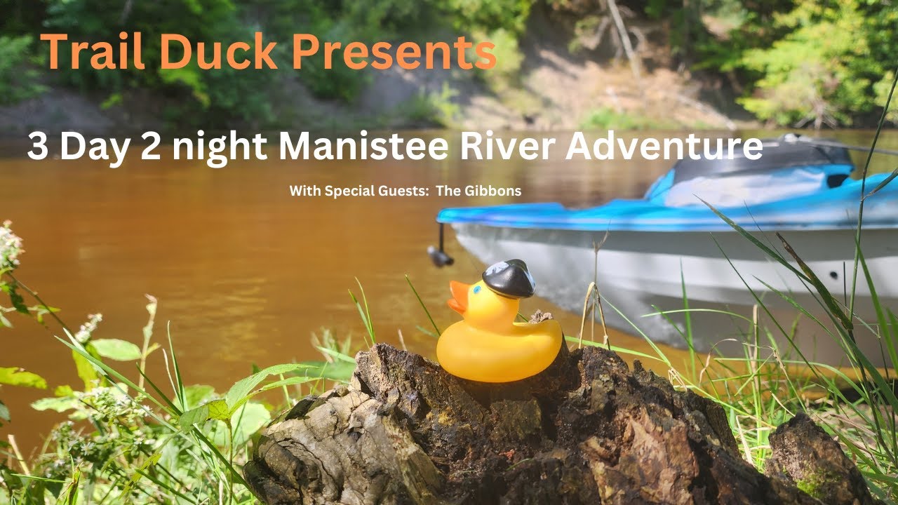 3 Day 2 Night Manistee River Trip September 2023 (Smithville Landing to