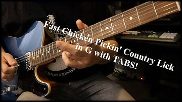 Fast Chicken Picking Country Lick in G (with TABS)