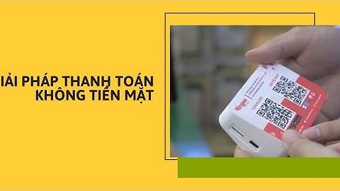 CT Khởi nghiệp: Phương pháp giảm rủi ro thanh toán không dùng tiền mặt
