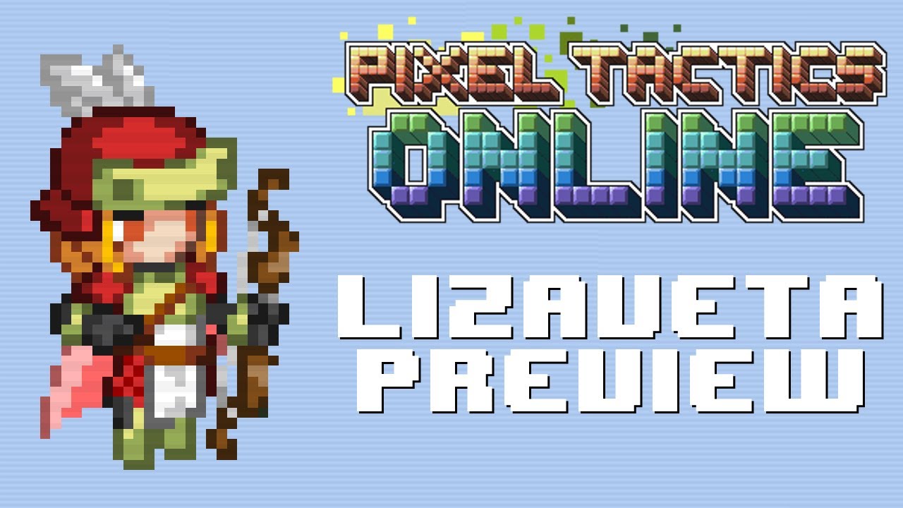 Pixel Tactics Online Preview: Lizaveta