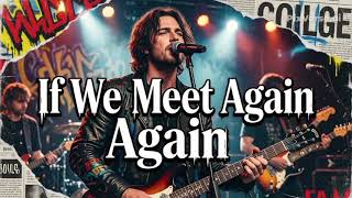 Download Lagu If We Meet Again - JG Music (Soft-Rock) MP3
