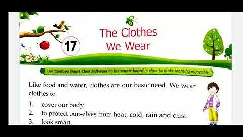 Class 2: EVS Chapter 17 - The Clothes we Wear (Explanation)  Part 1