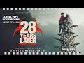 28 Years Later Explained: Love It or Hate It, Here’s What Matters
