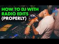 How To DJ With Radio Edits [10 tips & tricks for success] 💯
