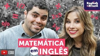 Como falar sobre MATEMÁTICA em INGLÊS | ft. Matemática Rio