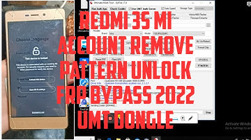 Redmi 3s Mi Account remove pattern unlock Frp bypass 2022 Umt Dongle
