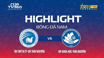 Highlights Trường ĐH CNTT & Truyền thông - ĐH Thái Nguyên vs Trường ĐH Khoa học - ĐH Thái Nguyên