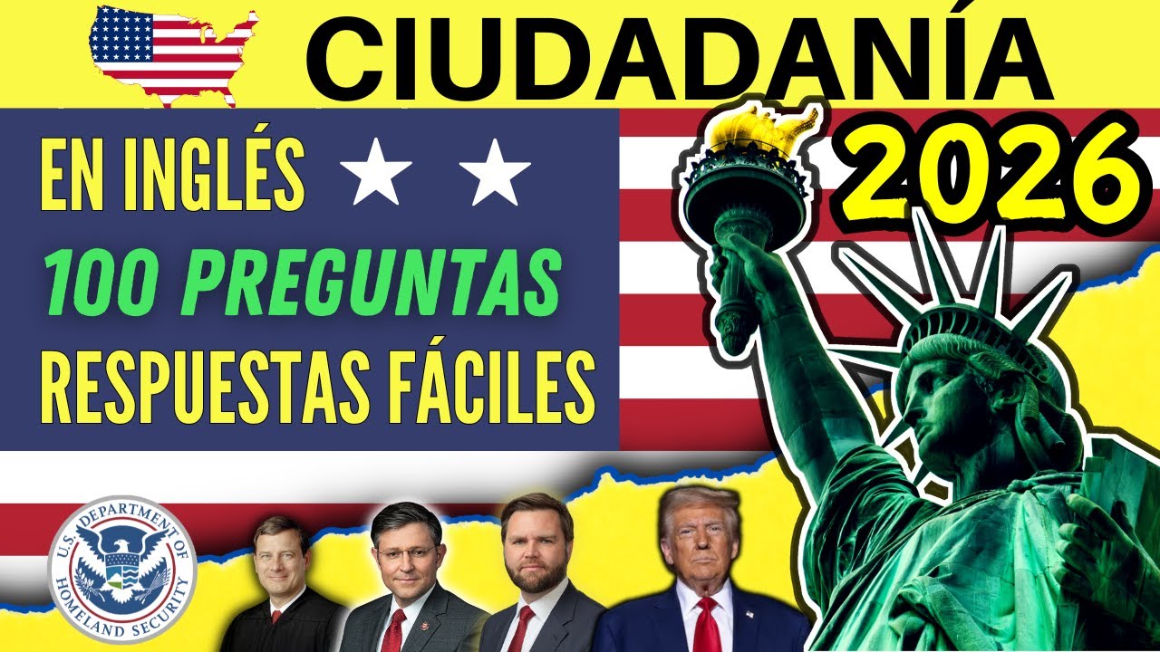 100 PREGUNTAS DE LA CIUDADAN&Iacute;A EN INGL&Eacute;S 2026 Y RESPUESTAS F&Aacute;CILES DOS