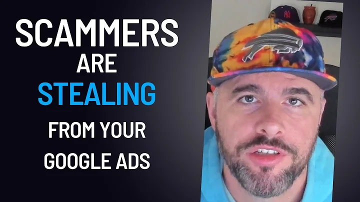 SCAMMERS ARE STEALING FROM YOUR GOOGLE ADS!