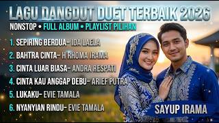 🔥 Bikin Larut Dalam Suasana! Full Album Cover Duet Dangdut Paling Merdu (SAYUP IRAMA) 💔