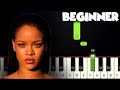 Diamonds - Rihanna | BEGINNER PIANO TUTORIAL + SHEET MUSIC by Betacustic