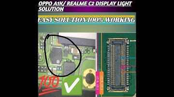 OPPO A1K / REALME C2 DISPLAY LIGHT SOLUTION ओप्पो A1 के डिस्प्ले लाइट💯✅