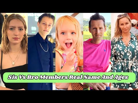 Sis Vs Bro Family Members Real Name And Ages 2024