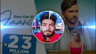 Likh Dega Ke Jaani Mix Ft Dj Sonu Shubham Behror || Flp no voice tag || New Latest Haryanvi song