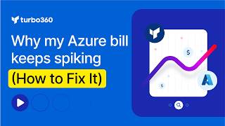 Why my Azure bill keeps spiking (and how to fix it)