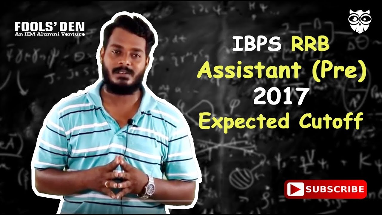 IBPS RRB Assistant Pre 2017 Expected Cut Off